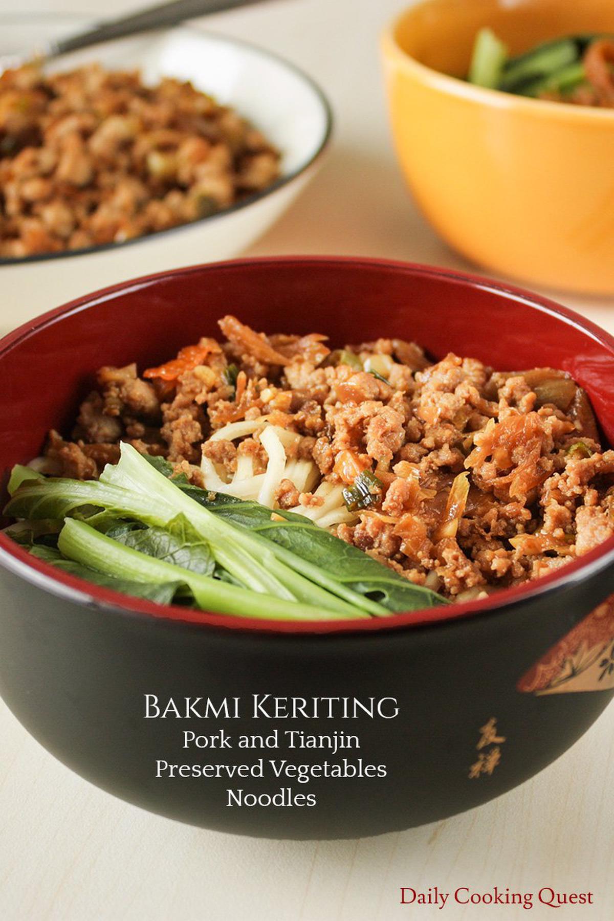 Bakmi Keriting - Pork and Tianjin Preserved Vegetables Noodles