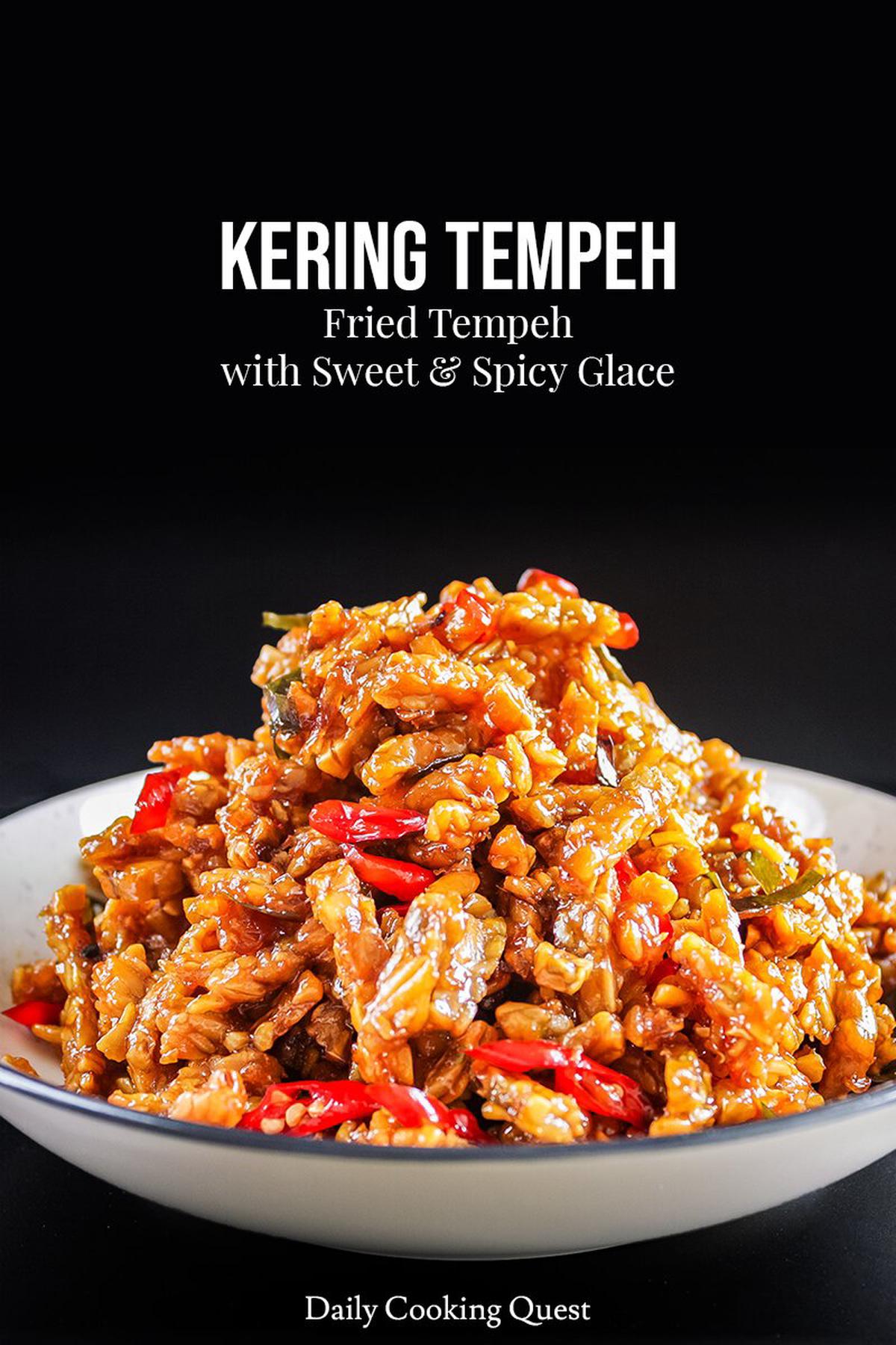 Kering Tempeh - Fried Tempeh with Sweet and Spicy Glace