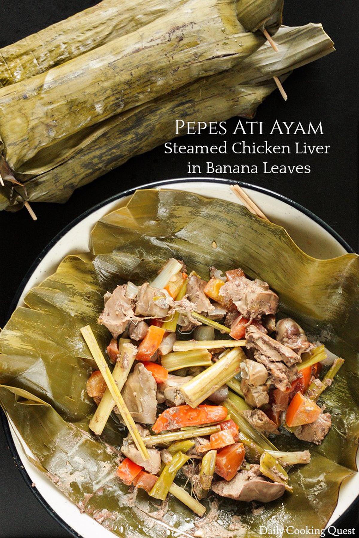 Pepes Ati Ayam - Steamed Chicken Livers in Banana Leaves