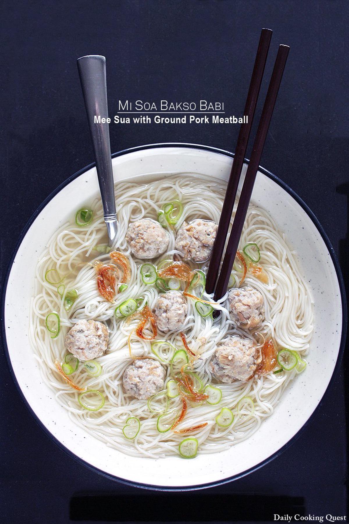 Mi Soa Bakso Babi - Mee Sua with Ground Pork Meatball