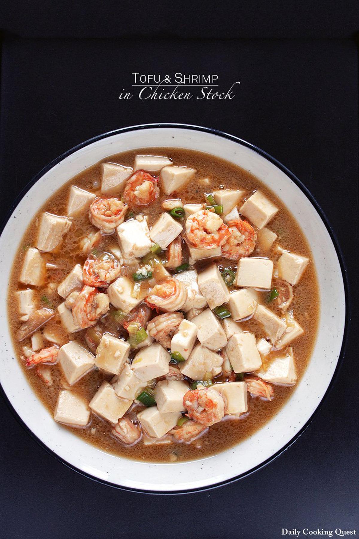 Tofu and Shrimp in Chicken Stock