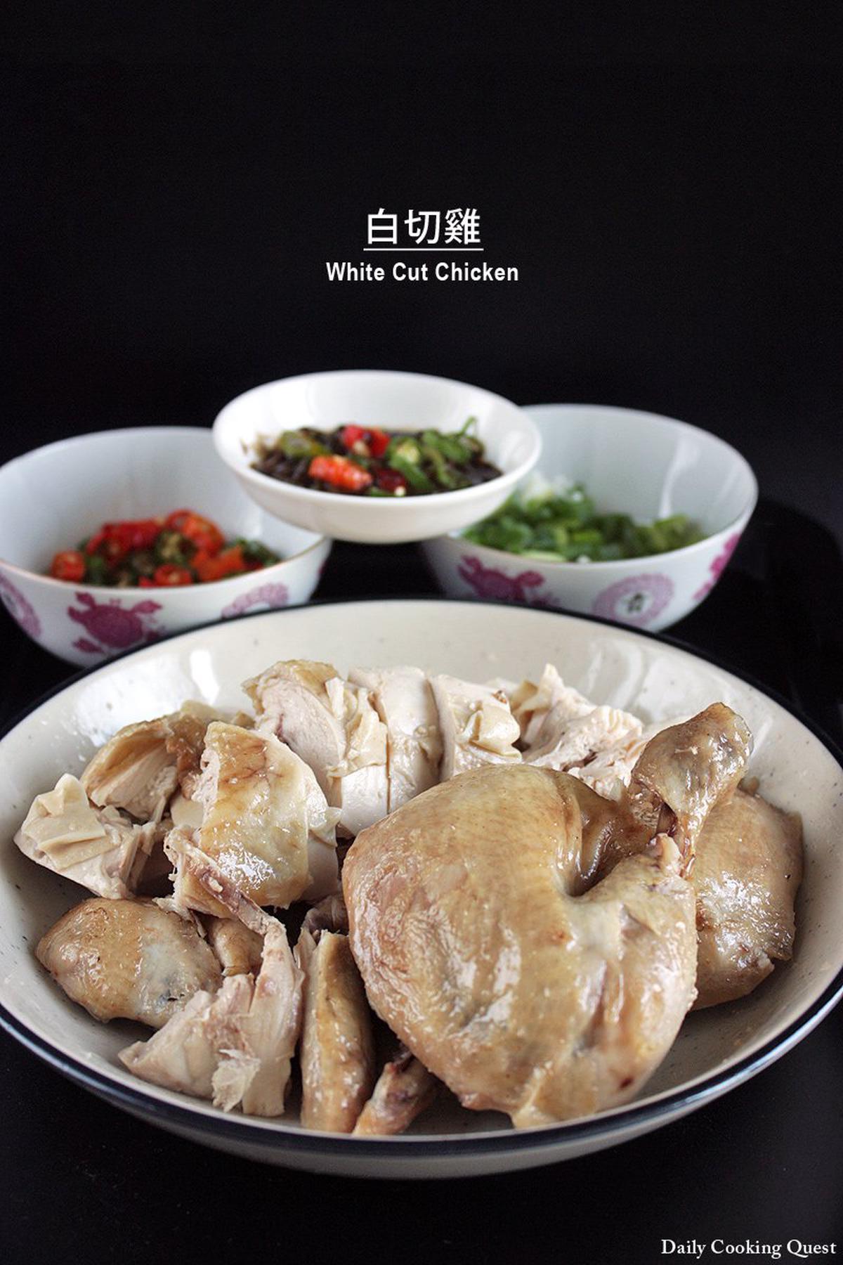白切雞 - White Cut Chicken