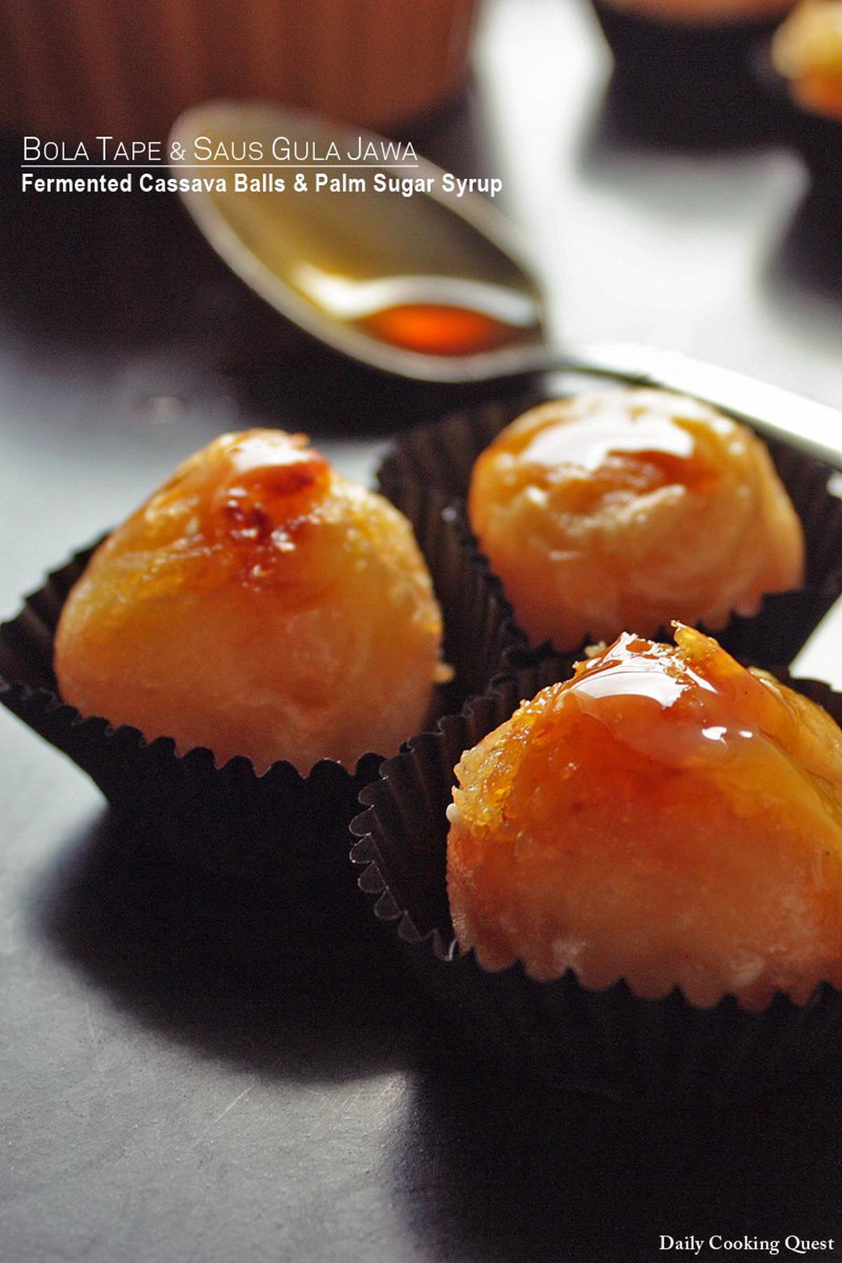 Bola Tape dan Saus Gula Jawa - Fermented Cassava Balls and Palm Sugar Syrup