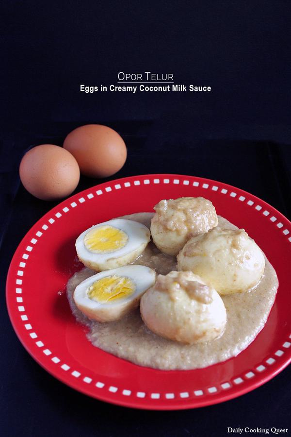 Opor Telur - Eggs in Creamy Coconut Milk Sauce