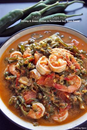 Tauco Udang Cabe Hijau - Shrimp and Green Chilies in Fermented Soy Bean Sauce