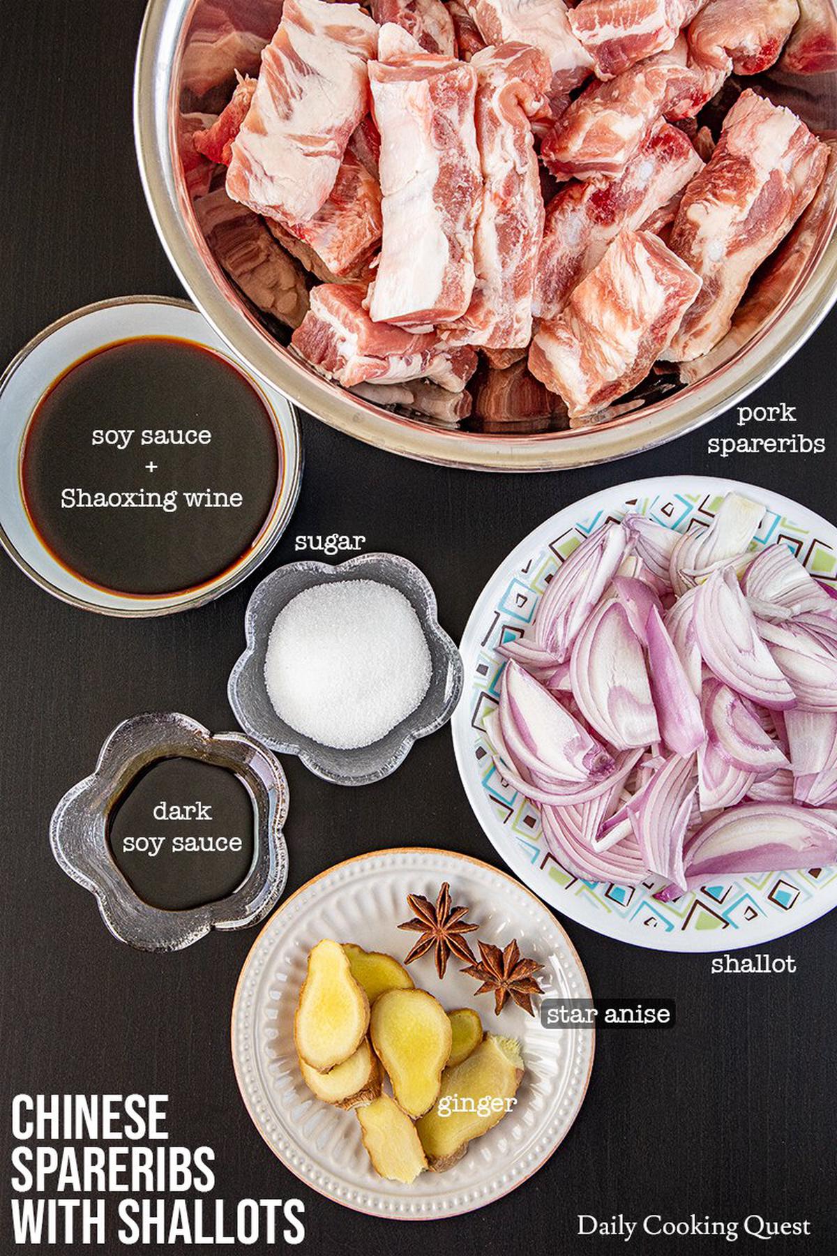 Ingredients to prepare Chinese spareribs with shallots: pork spareribs, light soy sauce, dark soy sauce, Shaoxing wine, shallots, star anise, ginger, and sugar.