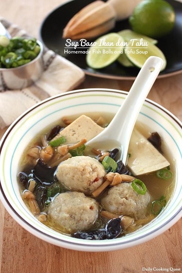 Sup Baso Ikan dan Tahu - Homemade Fish Balls and Tofu Soup