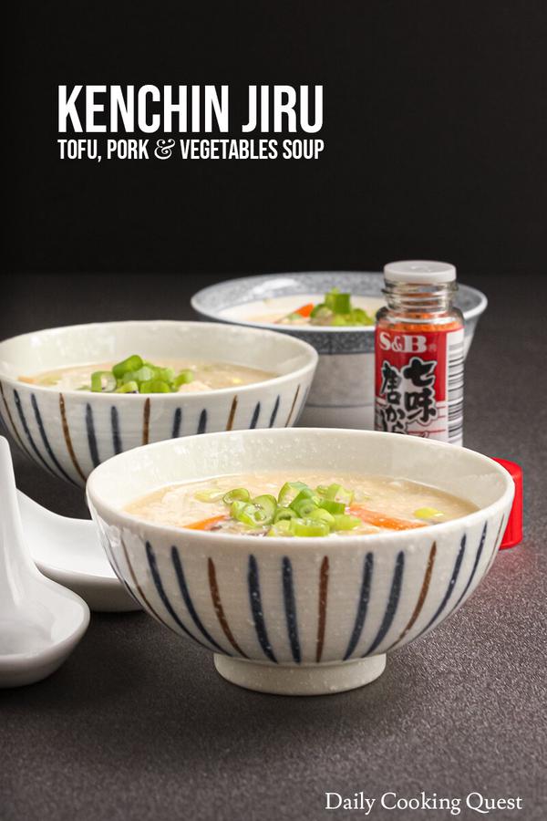 Kenchin Jiru - Tofu, Pork, and Vegetable Soup