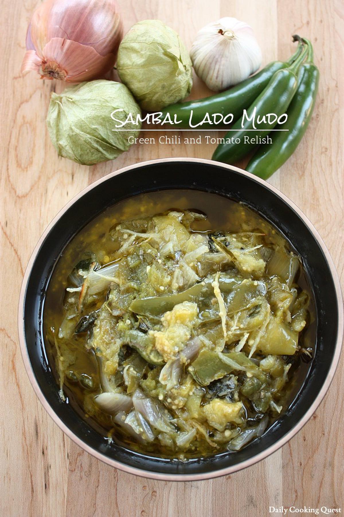 Sambal Lado Mudo - Green Chili and Tomato Relish