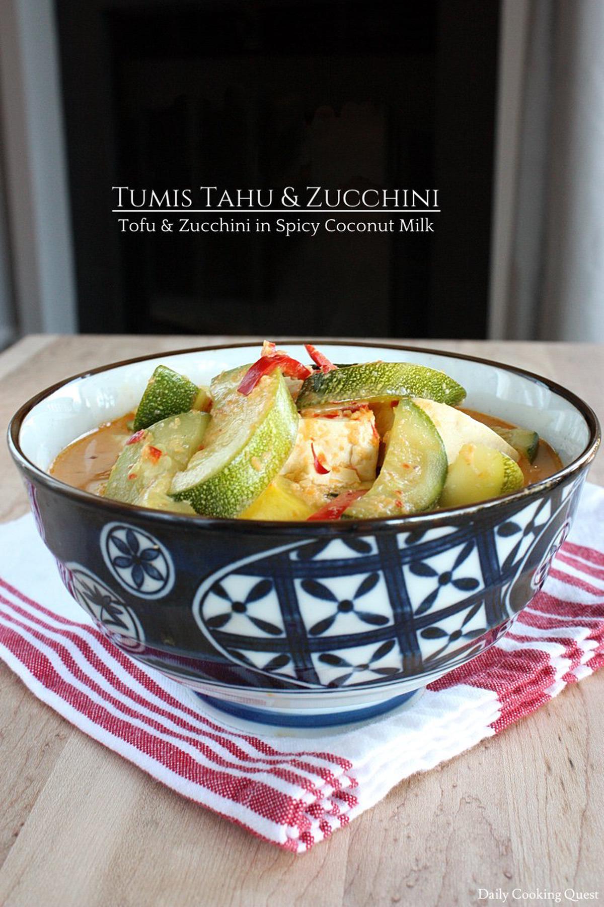 Tumis Tahu & Zucchini - Tofu and Zucchini in Spicy Coconut Milk
