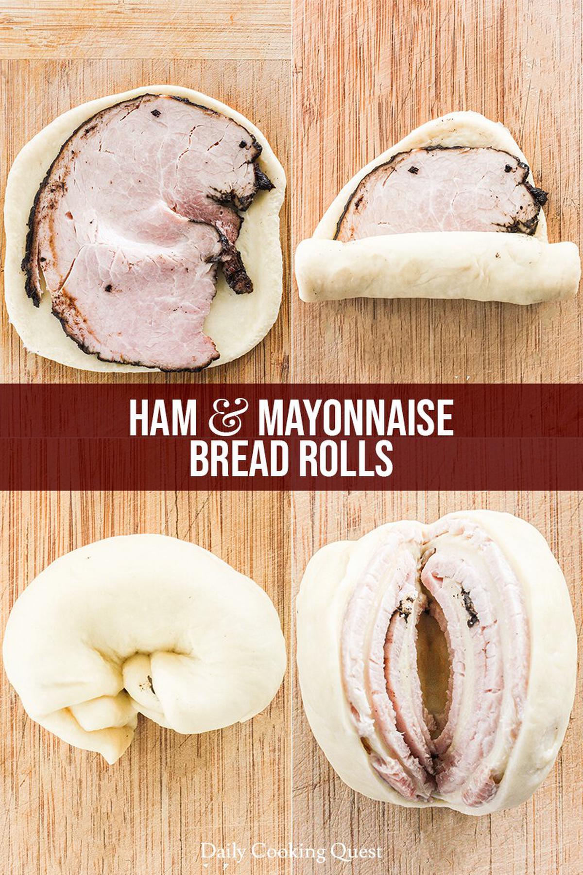 Step-By-Step Guide to Assemble Ham and Mayonnaise Bread Rolls