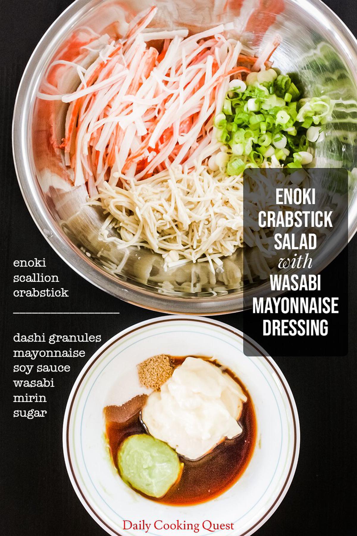 Ingredients for Enoki Crabstick Salad with Wasabi Mayonnaise Dressing