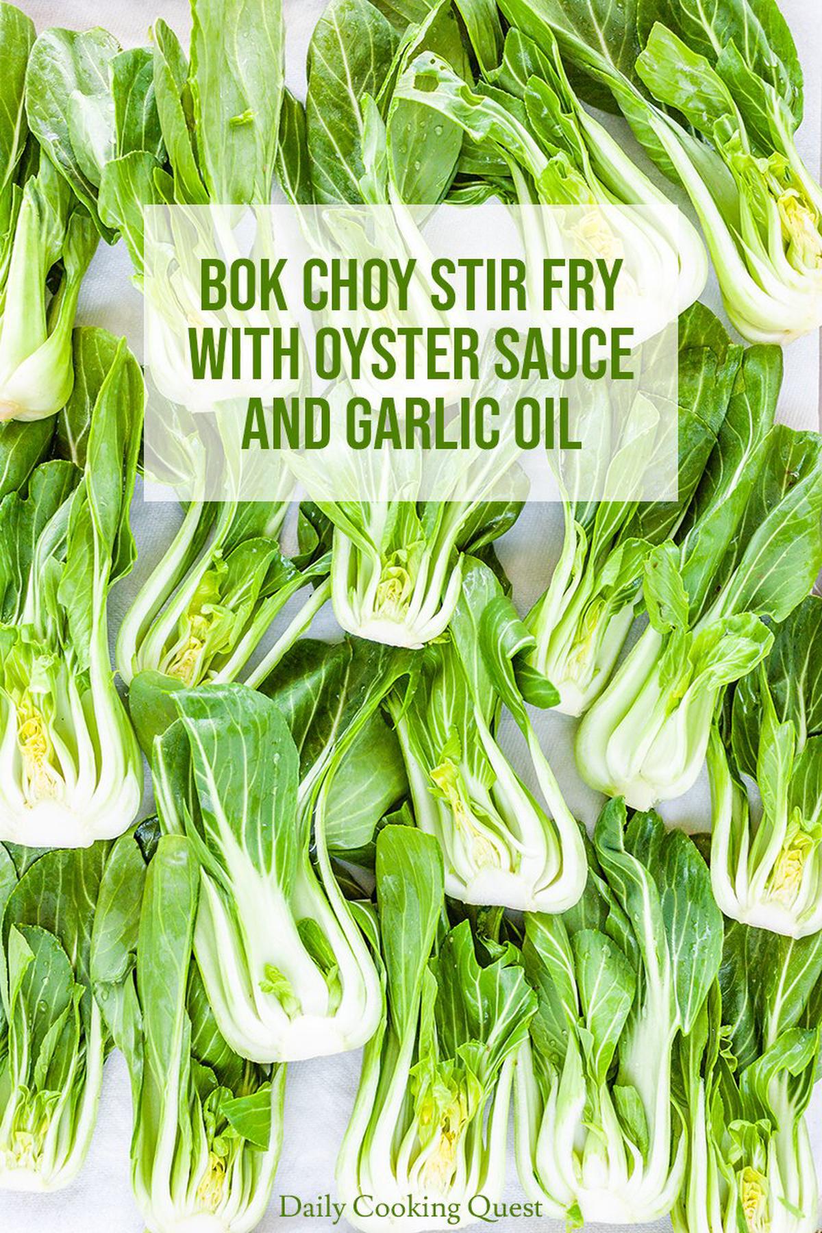Bok Choy Stir Fry with Oyster Sauce and Garlic Oil