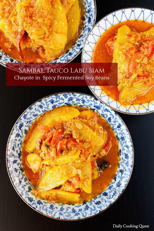 Sambal Tauco Labu Siam - Chayote in Spicy Fermented Soy Beans