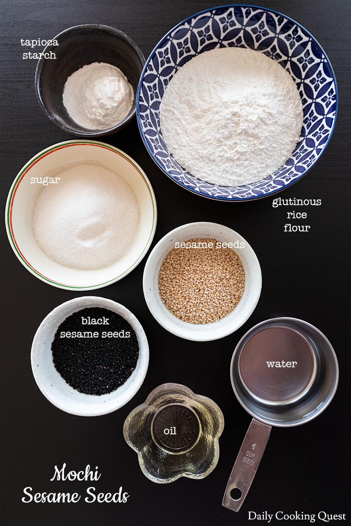 Ingredients for mochi sesame seeds: glutinous rice flour, tapioca starch, sugar, sesame seeds, water, and oil.