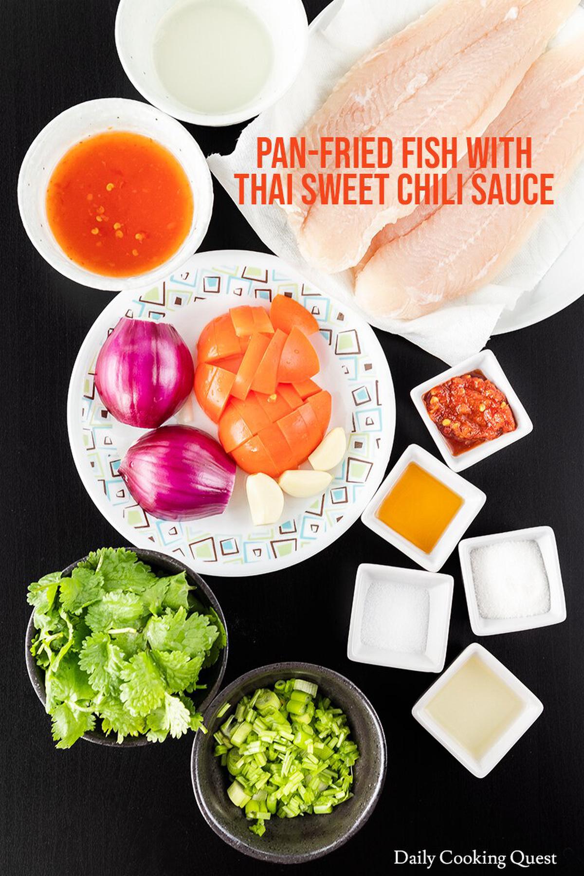 Ingredients for Pan-Fried Fish with Thai Sweet Chili Sauce