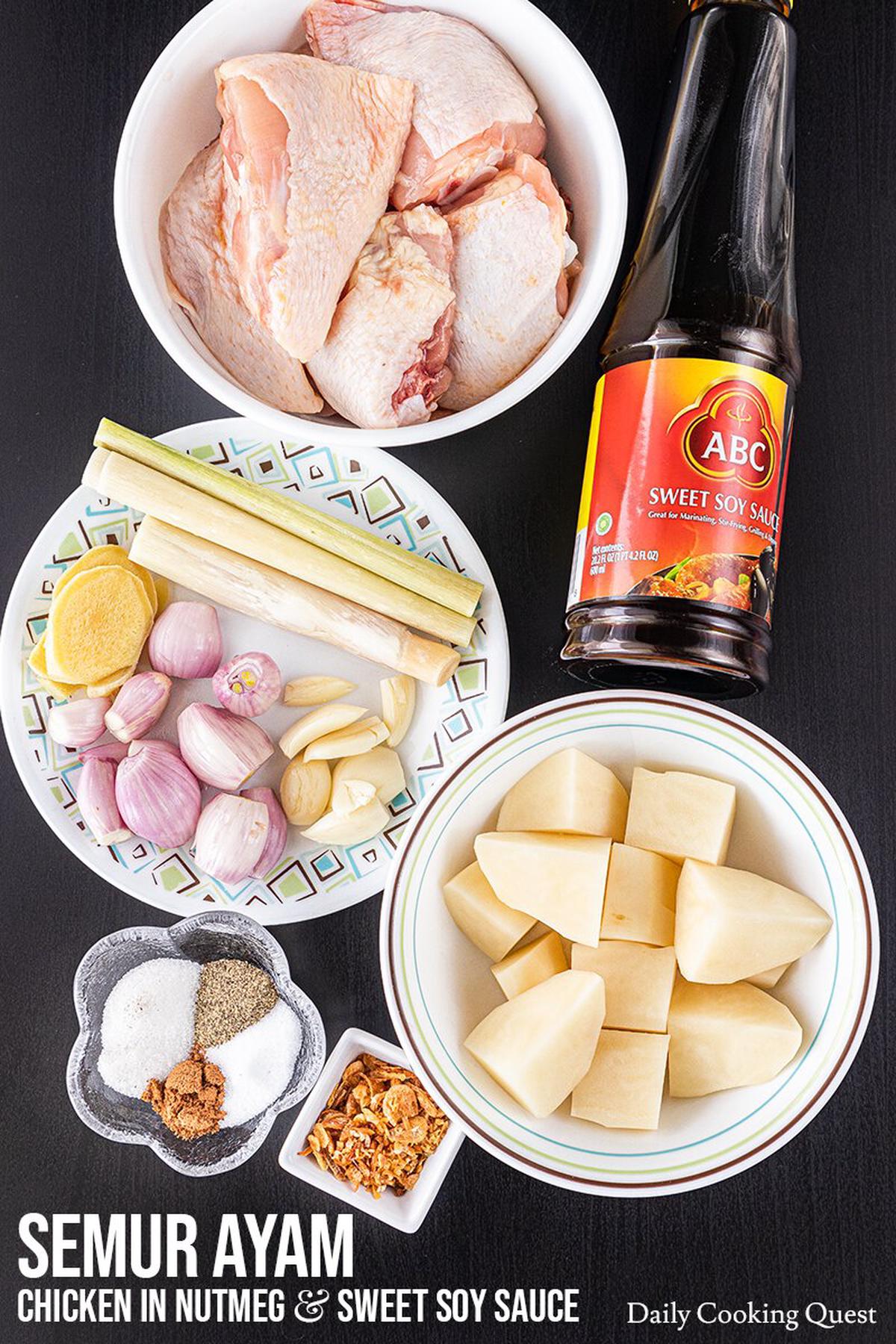 Ingredients to Prepare Indonesian Semur Ayam (Chicken in Nutmeg and Sweet Soy Sauce).
