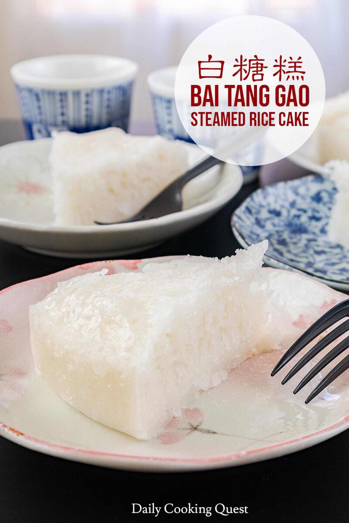 Chinese Steamed Rice Cake Recipe - Bai Tang Gao - Yummy Tummy