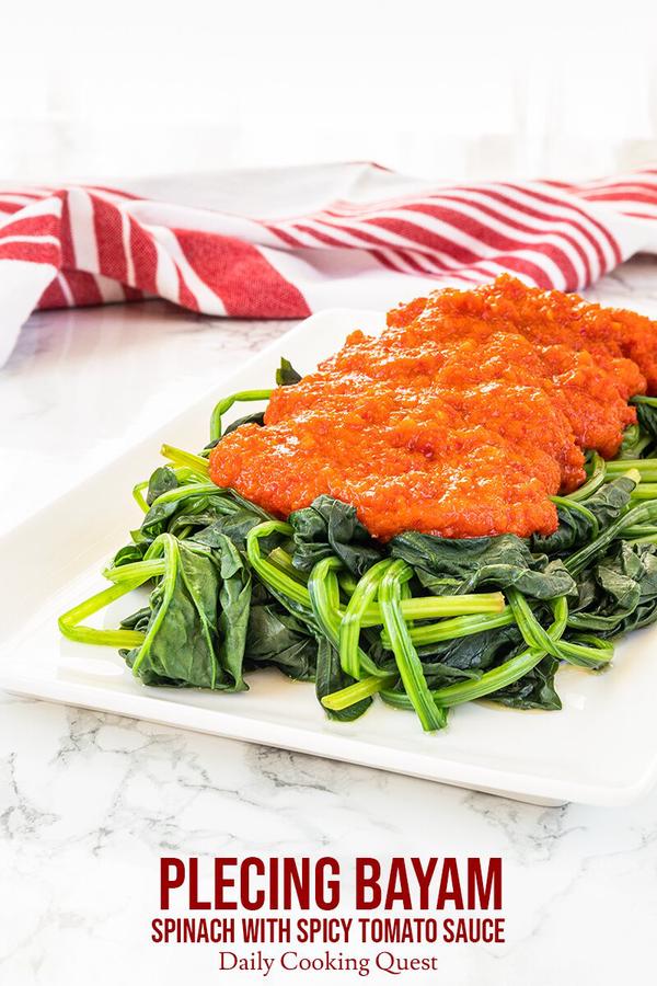 Plecing Bayam - Spinach with Spicy Tomato Sauce