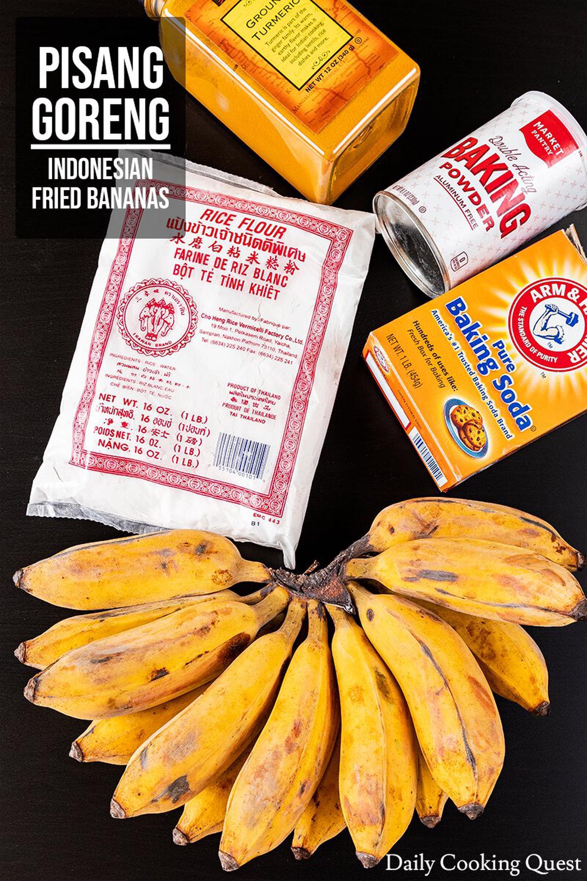 What you need to make pisang goreng: saba bananas, rice flour, baking powder, and baking soda.