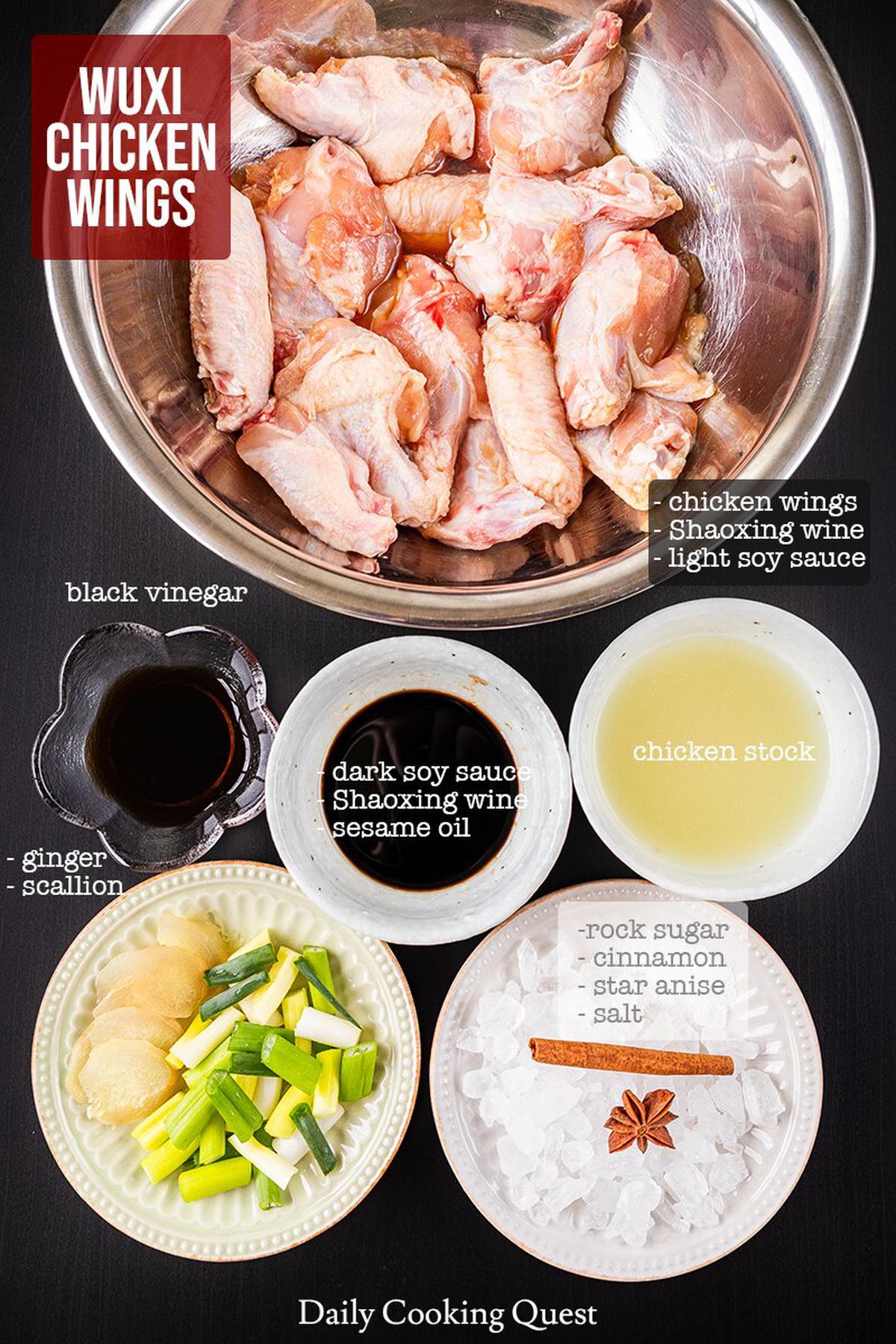 Ingredients to prepare Wuxi chicken wings: chicken wings, ginger, scallion, light soy sauce, dark soy sauce, Shaoxing wine, sesame oil, black vinegar, chicken stock, cinnamon, star anise, rock sugar, and salt.