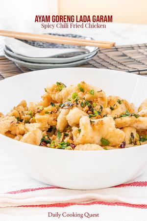 Ayam Goreng Lada Garam - Spicy Chili Fried Chicken
