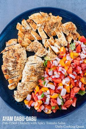 Ayam Dabu-Dabu - Pan-Fried Chicken with Spicy Tomato Salsa