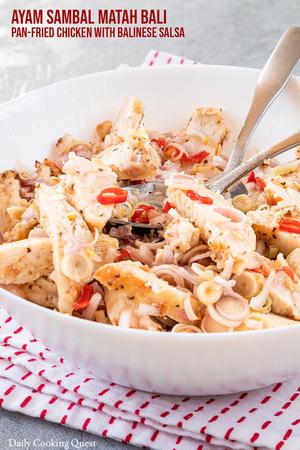 Ayam Sambal Matah Bali - Pan Fried Chicken with Balinese Salsa