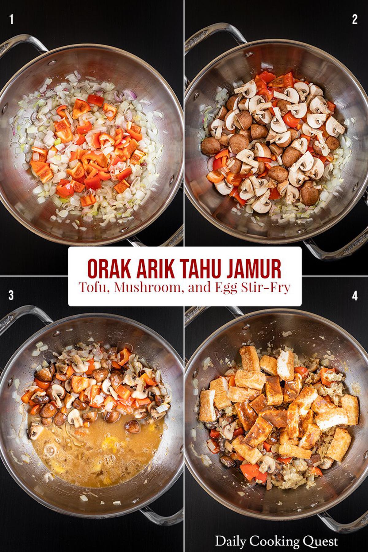 (1) Sauté onion, shallot, garlic, white part of scallions, and red bell pepper. (2) Add mushrooms and cook until wilted. (3) Push all the vegetables to one side and make egg scramble. (4) Add tofu and seasonings.