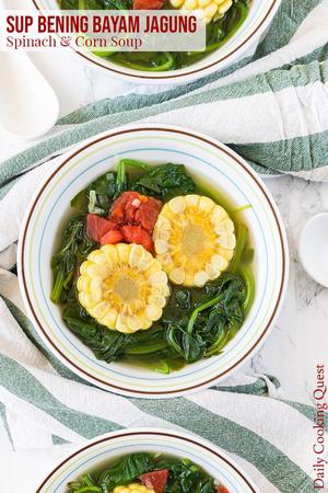 Sup Bening Bayam Jagung - Spinach and Corn Soup