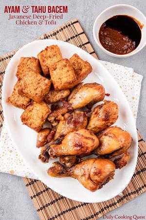 Ayam dan Tahu Bacem - Javanese Deep-Fried Chicken and Tofu