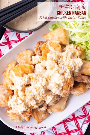 Chicken Nanban - Fried Chicken with Tartar Sauce